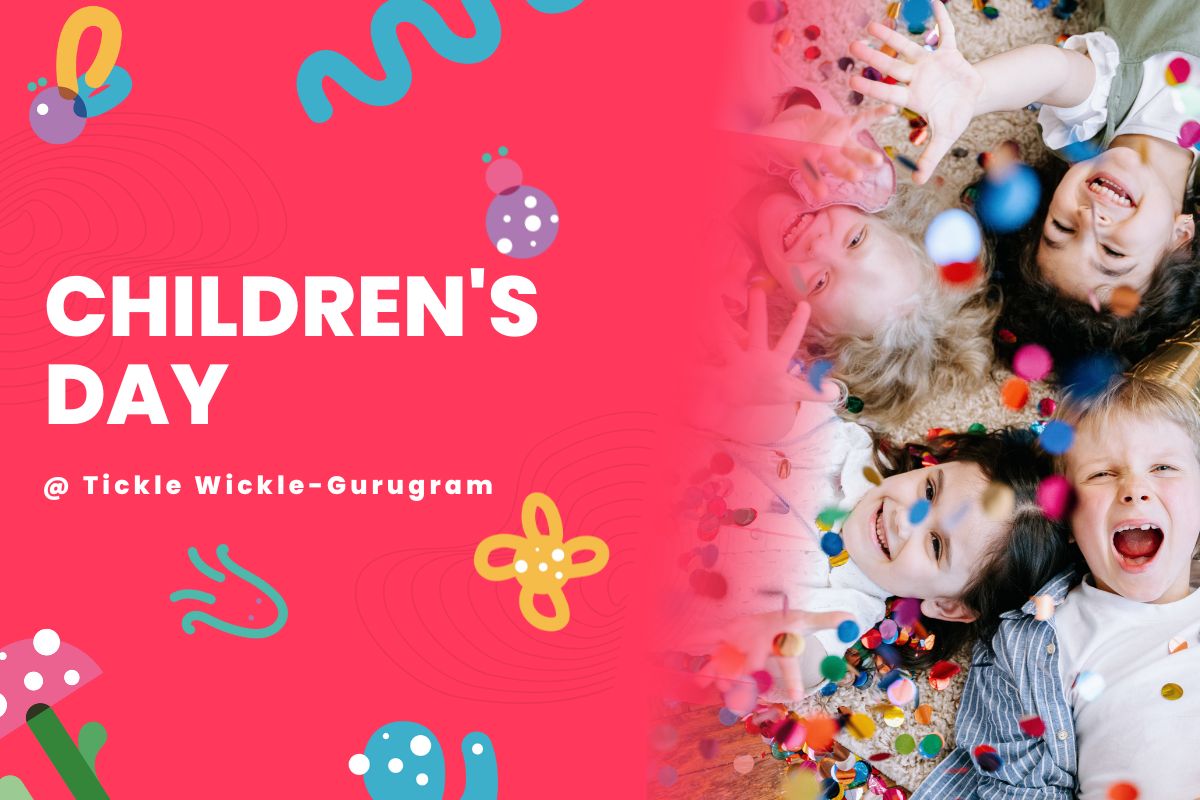 Children's Day @ Tickle Wickle - Gurugram